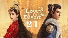 Love In The Desert EP21