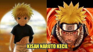 KISAH UZUMAKI NARUTO KECIL - BOCAH SILUMAN RUBAH EKOR SEMBILAN