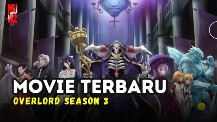 Movie terbaru - Overlord Season 3