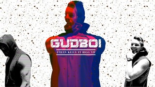 Gudboi (feat. Bigg Vu) OFFICIAL MV