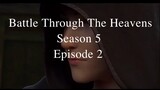 battle through the heaven season 5 episode 2