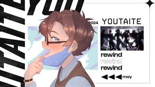 【Youtaite Showcase】 May Rewind 2024 -Day 2-