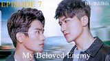 Beloved Enemy (2017) Episode 7 ENGSUB