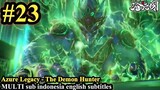 Azure Legacy - The Demon Hunter - Episode 23 Multi Sub Indonesia English Subtitles