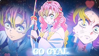 Mitsuri Kanroji - Go Gyal [EDIT AMV] CAPCUT PRO