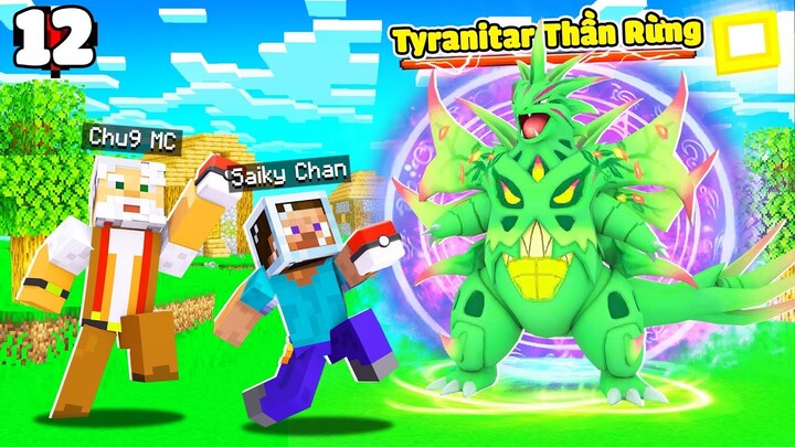 MINECRAFT PIXELMON ULTRA * TẬP 12 | CHÚ 9 KHÁM PHÁ TÀN TÍCH CỖ XƯA THẦN RỪNG TYRANITAR XUẤT HIỆN