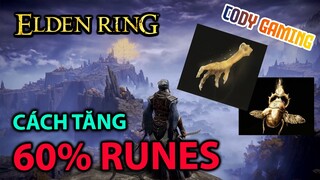 [Elden Ring VN] Cách tăng thêm 60% Runes khi cày cuốc