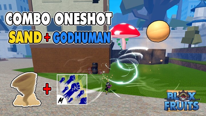 Blox Fruits - Cách Combo Sand  + Godhuman One Shot 30m Bounty