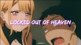 My Dress-Up Darling 「AMV」 - Locked Out Of Heaven