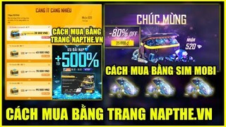 (Free Fire) Cách Nạp Kim Cương Sự Kiện Càng Ít Càng Nhiều Bằng SIM Mobi, SMS Và Trang WEB Nạp Thẻ