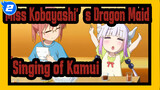 Miss Kobayashi's Dragon Maid|❤Come and enjoy singing of Kamui_2