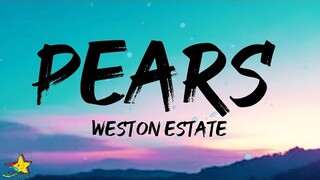 Weston Estate - Pears (Lyrics)