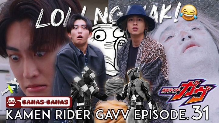 JANGAN SERIUS MULU, KETAWA DULU NAPA? EPISODE PALING KOCAK! 🤣🤣🤣 Kamen Rider Gavv Episode.31