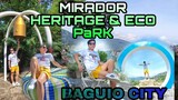 MIRADOR HERITAGE & ECO PARK | NEW ATTRACTION @BAGUIO CITY |
