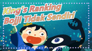 [King's Ranking] Bojji, Kau Tidak Lagi Sendirian