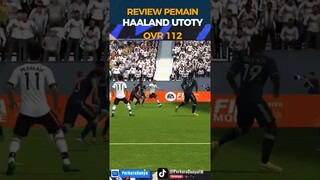 REVIEW HAALAND UTOTY OVR 112 DI EVENT TOTY23 FIFA MOBILE #fifa #fifamobile #shorts #fifamobile22