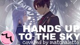 #JPOPENT Hands Up to the Sky (from 86 -Eighty Six-|86-エイティシックス-) - Covered by matchaletto