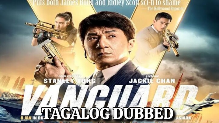 Vanguard [Tagalog Dubbed] (2020)