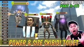 PERBANDINGAN KEKUATAN & UKURAN SEMUA KARAKTER SKIBIDI TOILET EPISODE 1-47 (Power & Size Comparison)