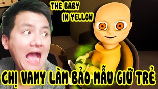 KHI VAMY LÀM CHỊ BẢO MẪU GIỮ EM BÉ YÊU QUÁI | The Baby In Yellow