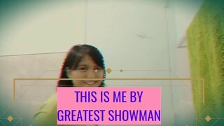 THIS IS ME BY GREATEST SHOWMAN (SHORT COVER)|Yasmin Asistido