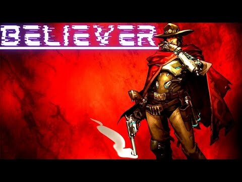 Believer- a Overwatch Montage