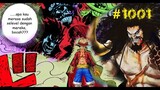 [BEST REVIEW OP 1001] Luffy dan Zoro Sudah Selevel Yonko!!! Kid Punya Red Poneglyph Terakhir???