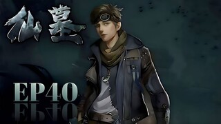 【仙墓】Immortal Tomb (Xian Mu)  Episode 40 |Chinese Anime |