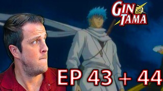 Gintama Shippuden Episode 43 & 44 Reaction