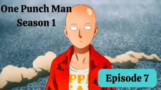 One Punch Man Season 1 Ep. 7