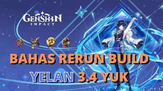 YUK BAHAS BUILD YELAN DI RERUN BANNER 3.4! - Genshin Impact Indonesia