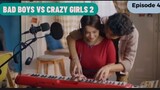 Bad boys VS Crazy Girls 2 Episode 4 | Megan domani Devano Danendra antonio blanco #seriesterbaru