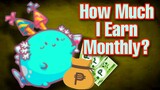 Axie Infinity Monthly Income | My Journey in 4 Months | Sharing my Personal Experience (Tagalog)