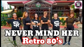 Never Mind Her l Retro 80's l Dance Fitness l Stepkrew Girls