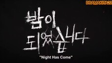 Night Has Come Ep 1 Sub indo