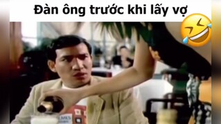 Đàn ông trước khi lấy vợ #videohaynhat