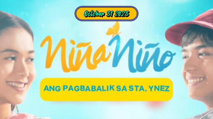 Niña Niño:Ang pagbabalik sa Sta. Ynez (Part 3/3)