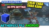 Download Game Mortal Kombat Shaolin Monk PS2 AetherSX2 60 FPS Setting | Cheat Codebreaker