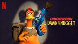 Chicken Run Dawn Of The Nugget (2023) DUBBED INDONESIA HD