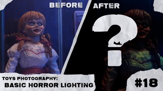 Toys Photography Basic Horror Lighting #18 The Conjuring Annabelle