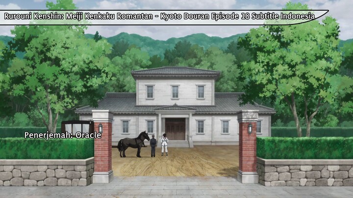 Rurouni Kenshin: Meiji Kenkaku Romantan – Kyoto Douran Episode 18 Sub Indo