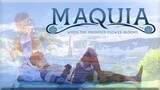 MAQUIA: WHEN THE PROMISED FLOWER BLOOMS FULL MOVIE 2018 [TAGALOG DUBBED]