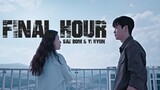 Sae Bom & Yi Hyun // Final Hour /// Happiness