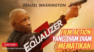 Menegangkan! Sinopsis Film THE EQUALIZER (2023), Pemburu Mafia Dengan Aksinya Yang Brutal