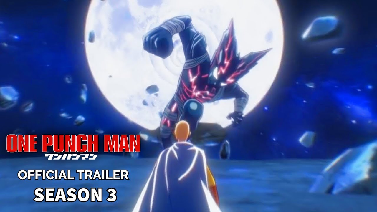 One Punch Man - Season 3 Official Trailer - Bilibili