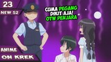 Anime On Crack Indonesia - Baru Aja Mau Karungin Loli Uda ada Pak Pol Di Belakang #23 S2
