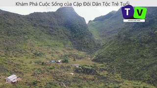 Khám phá cuộc sống của cặp đôi dân tộc trẻ tuổi p9