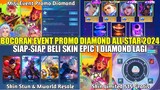 BOCORAN EVENT PROMO DIAMOND ALL STAR 2024! BELI SKIN EPIC, STUN, DAN MWORLD 1 DIAMOND - MLBB