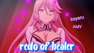 Lord keyaru sama 😋😈[AMV] Redo of healer