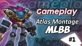 Atlas Montage moment MLBB
